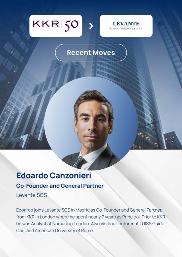 Edoardo Canzonieri, Co Founder and General Partner, KKR to Levante SCS