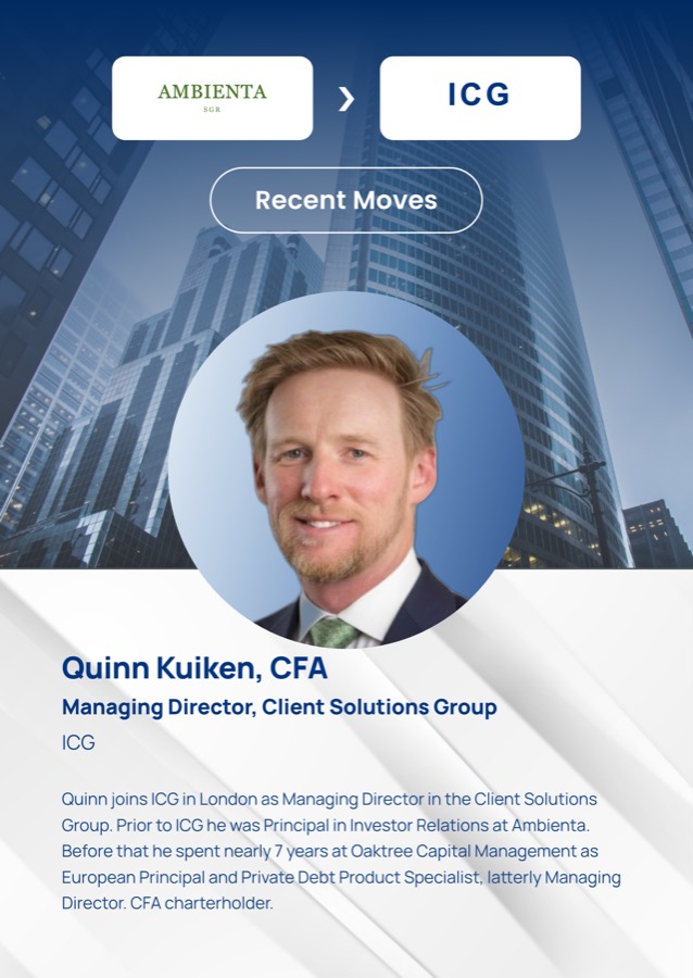 Quinn Kuiken, CFA, Managing Director, Client Solutions Group, Ambienta to ICG